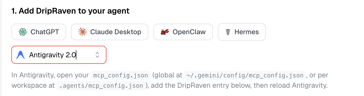 DripRaven connect screen for Antigravity showing the mcp_config.json locations to add the DripRaven server