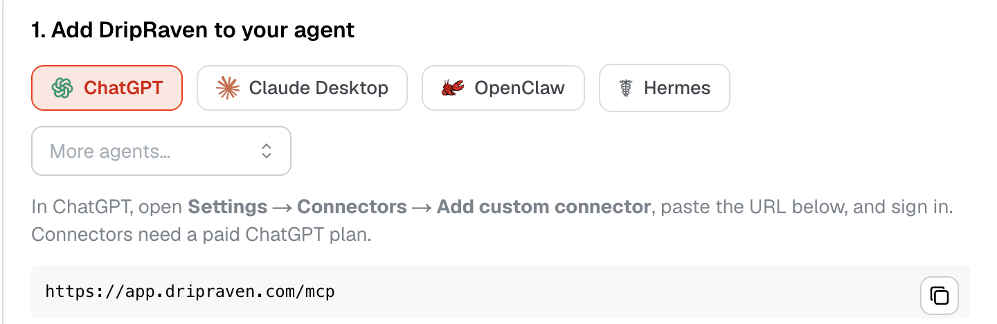 DripRaven connect screen showing the MCP connector URL and the Settings, Connectors, Add custom connector steps for ChatGPT